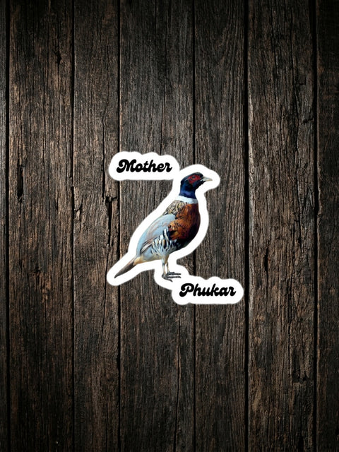 Mother Phukar Sticker on dark wood background